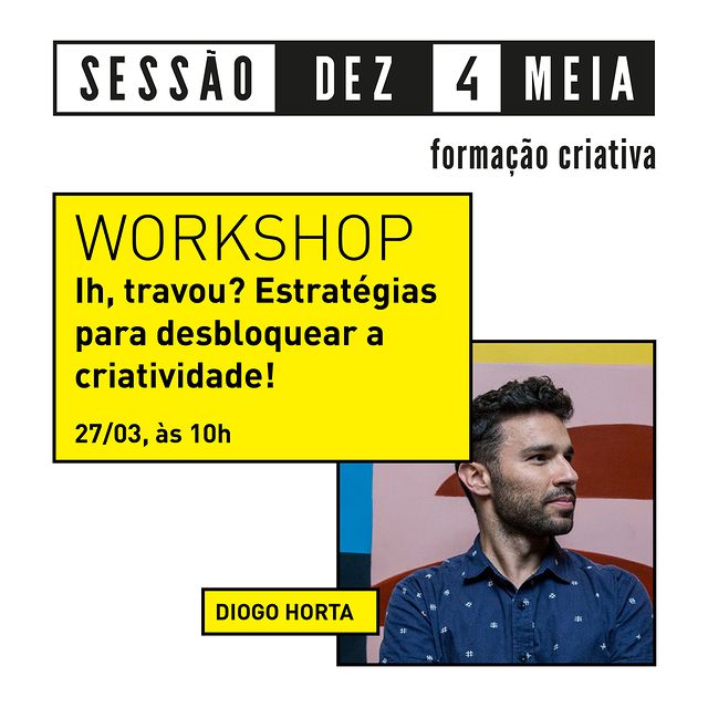 Sessão Dez 4 Meia "workshop online do Formação Criativa" - Sesc Palladium