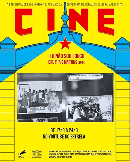 Cine Estrela: Documentário “Eu não sou louco”