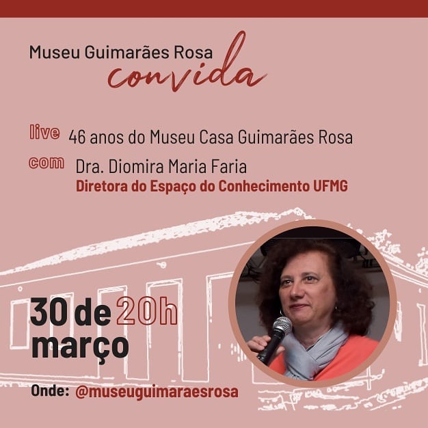 Divulgação/Instagram Live: 46 anos do Museu Casa Guimarães Rosa com Diomira Maria Faria