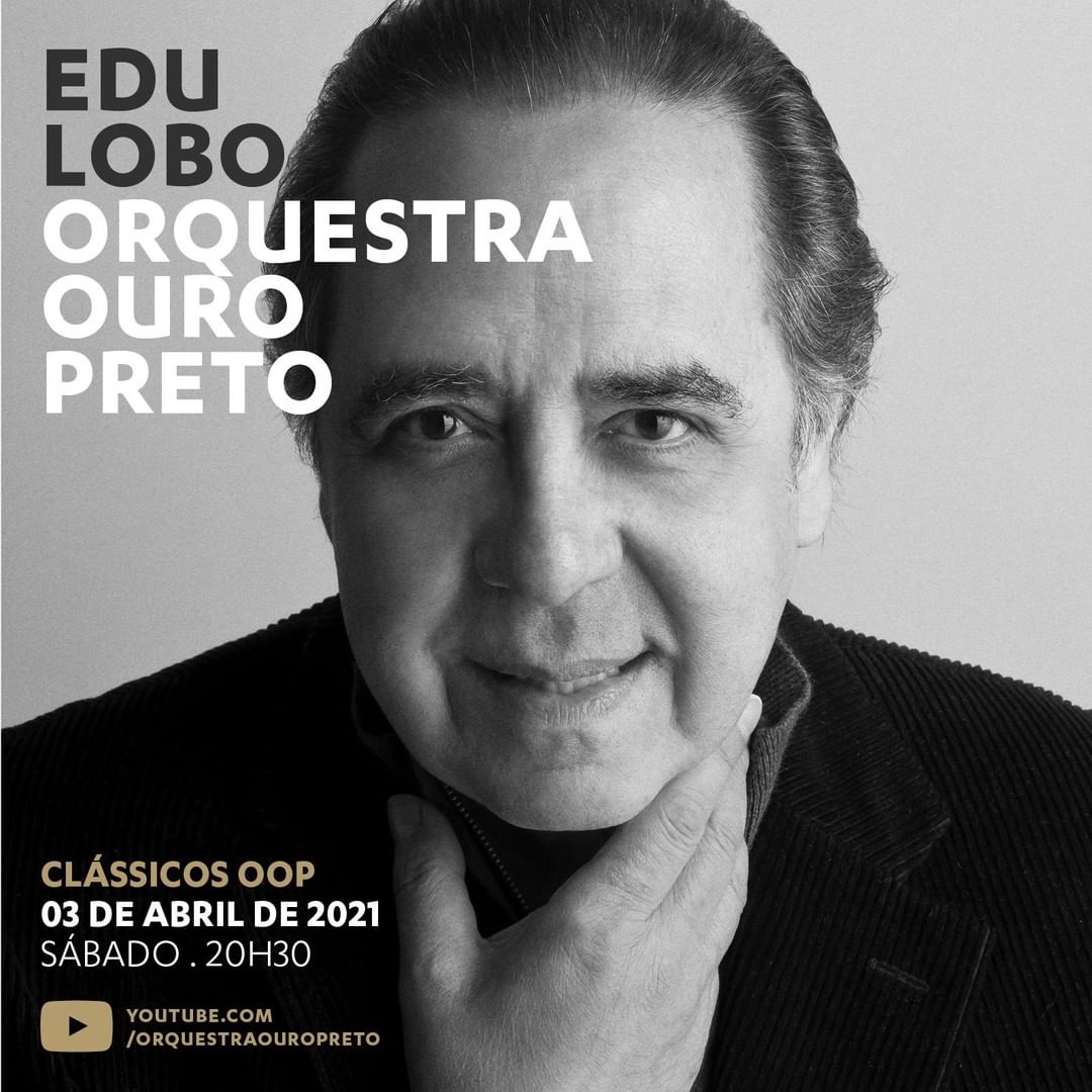 Divulgação/Instagram Clássicos OOP: Edu Lobo - Orquestra Ouro Preto