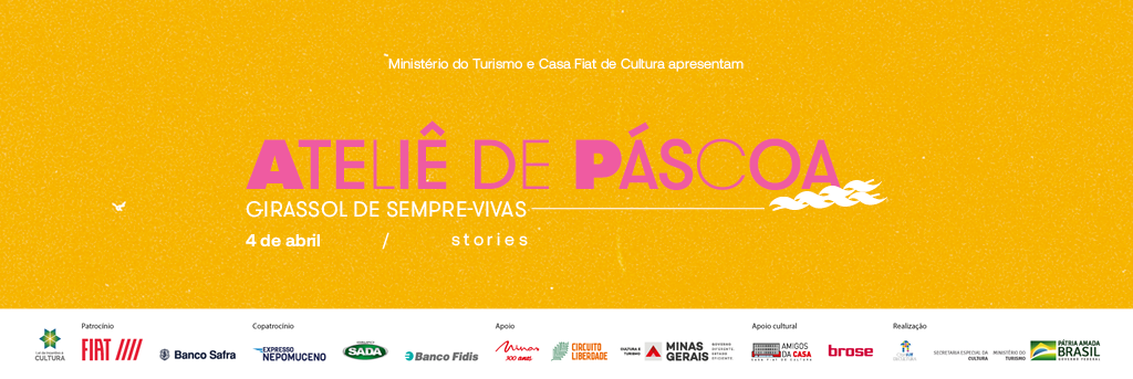 Ateliê Aberto | Ateliê de Páscoa: girassol de sempre-vivas - Casa Fiat de Cultura
