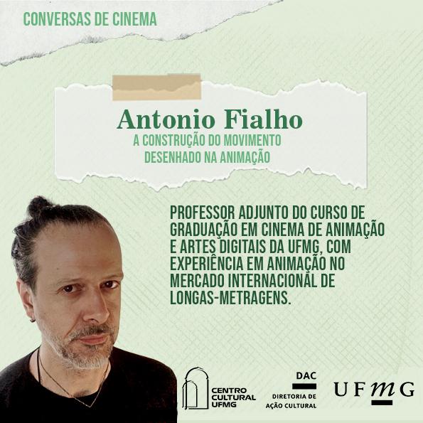 Projeto Aulas Abertas #05/2021 - "A Construção do Movimento Desenhado na Animação" Antonio Fialho