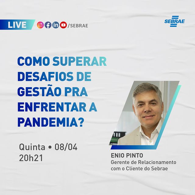 Live Sebrae: ‘Como superar desafios de gestão pra enfrentar a pandemia’