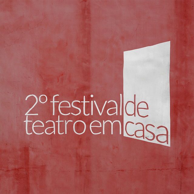  2º Edição: Festival de Teatro em Casa