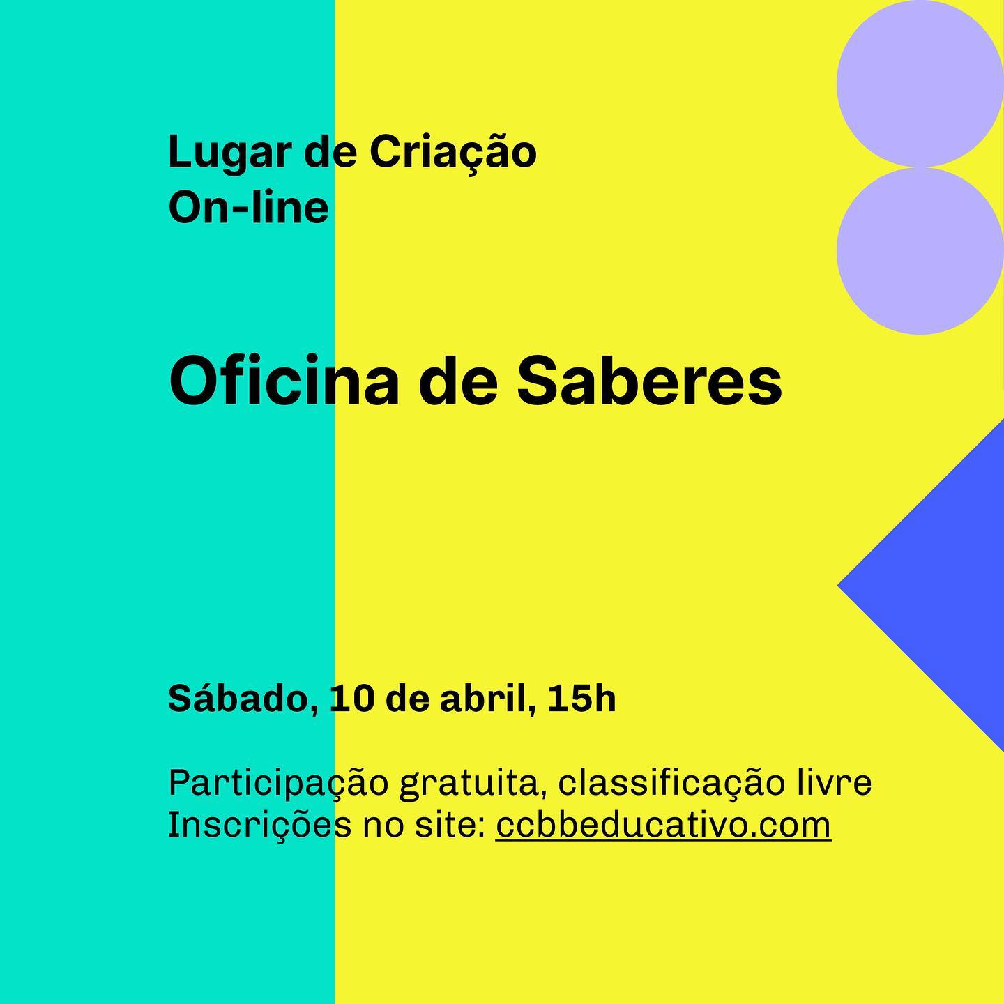 Divulgação/Instagram Lugar de criação: Oficina de Saberes - CCBB Educativo