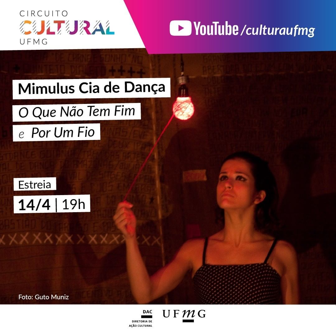 Circuito Cultural UFMG #emcasa - "Apresentação da Mimulus Cia de Dança"