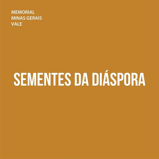 Reprodução: Instagram “Sementes da Diáspora” - Memorial Vale