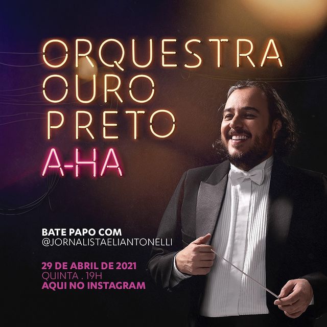Bate-papo: Maestro Rodrigo Toffolo e Eli Antonelli - Orquestra Ouro Preto