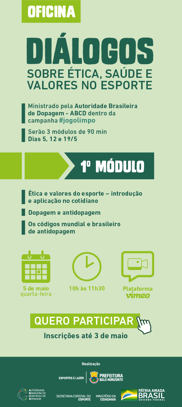 Oficina - Diálogos sobre Ética, Saúde e Valores no Esporte - 1ºMódulo