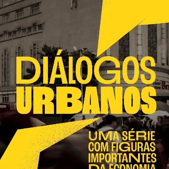 Diálogos Urbanos - Cine Theatro Brasil