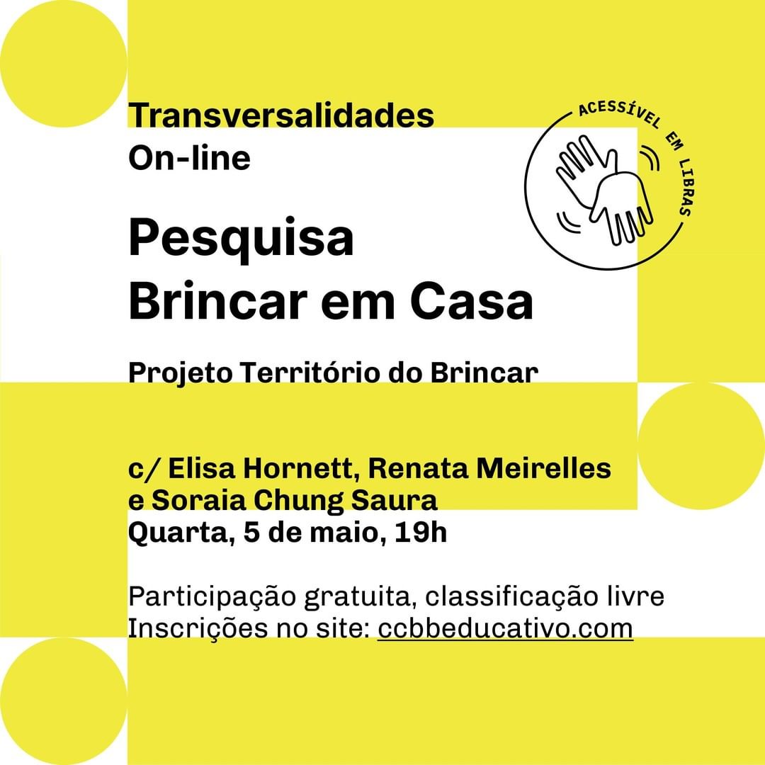 Transversalidades: pesquisa brincar em casa - CCBB Educativo