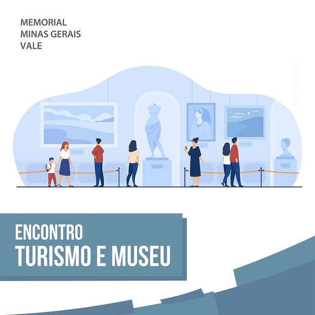 Encontro virtual:" Turismo e Museu" - Memorial Vale