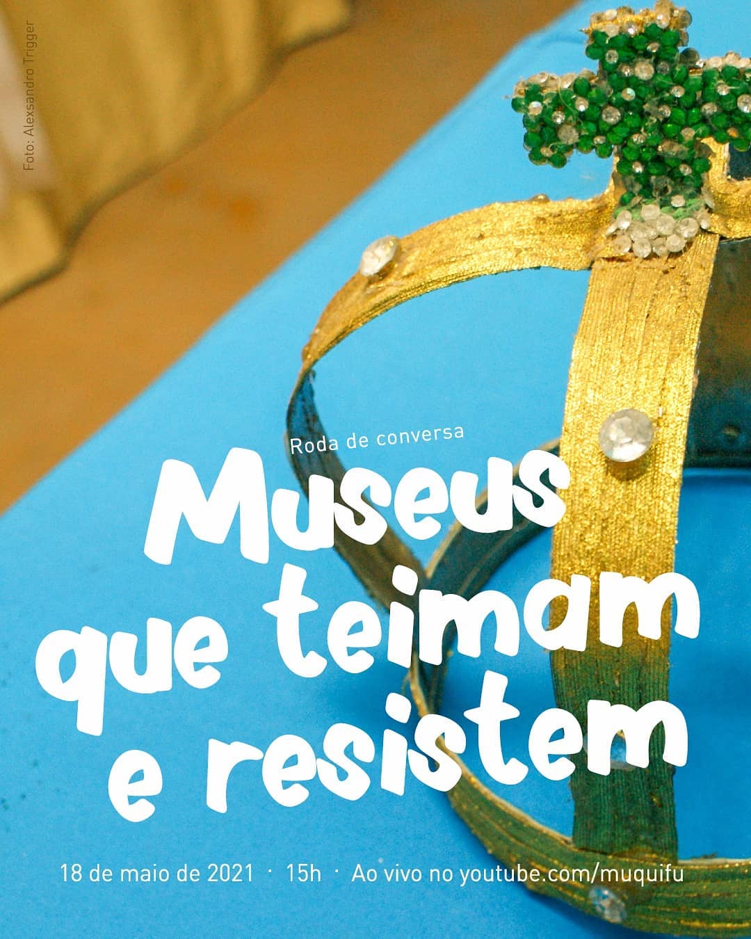 Roda de Conversa: Museus que Teimam e Resistem - Muquifu