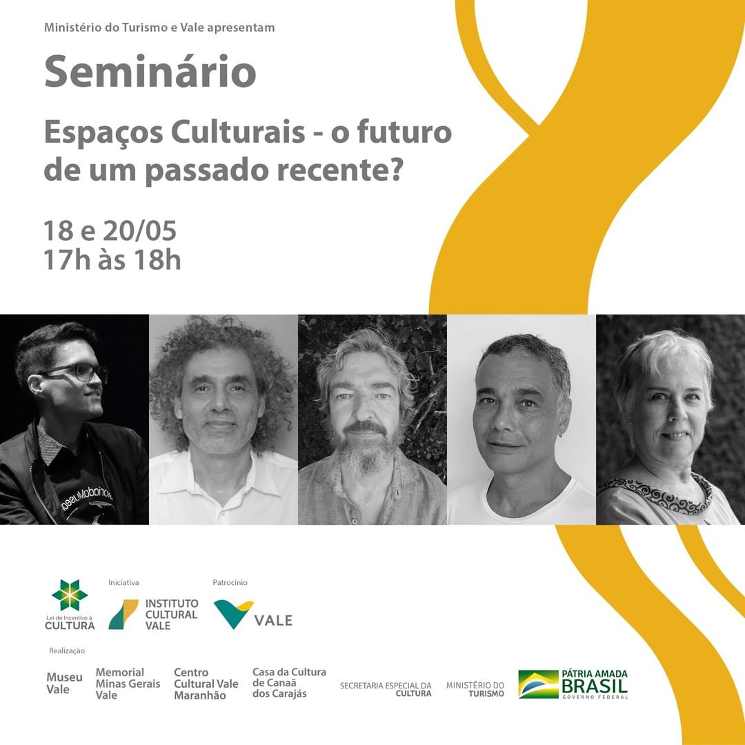 Webinário: “Espaços Culturais, o futuro de um passado recente" - Instituto Cultural Vale