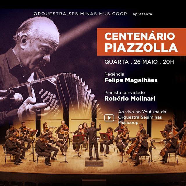 Série: “Sempre às Quartas” com “Centenário Piazzolla” - Orquestra Sesiminas Musicoop