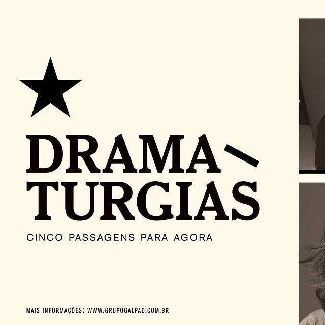  “Dramaturgias, Cinco passagens para agora” - Grupo Galpão