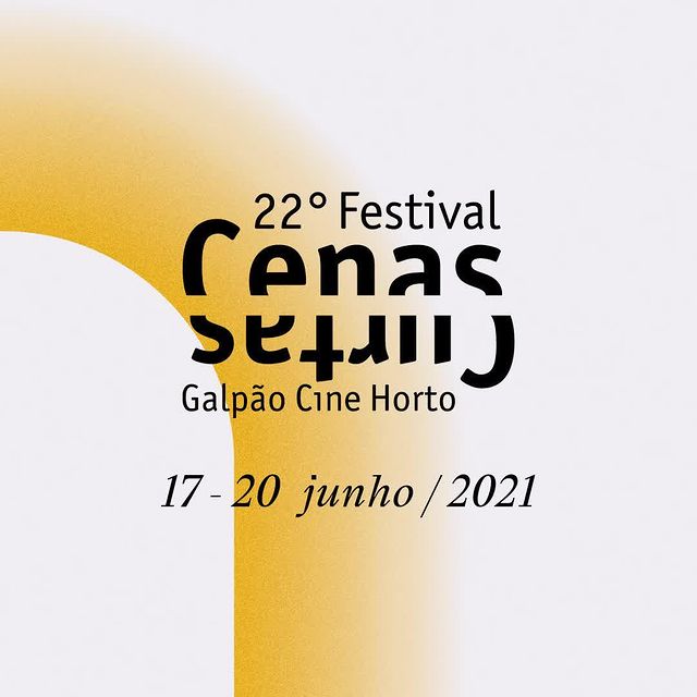 22º Festival "Cenas Curtas" - Galpão Cine Horto