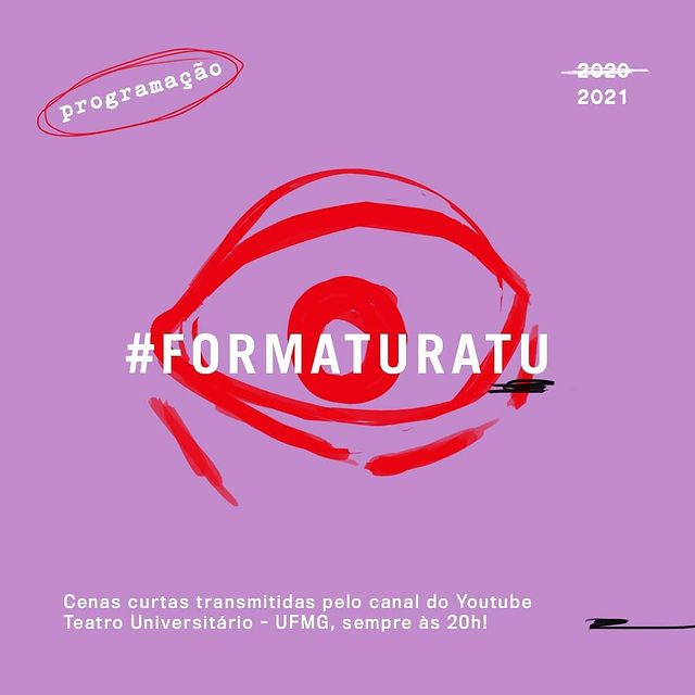 Exibição | Cenas curtas: #FORMATURATU - Teatro Universitário UFMG