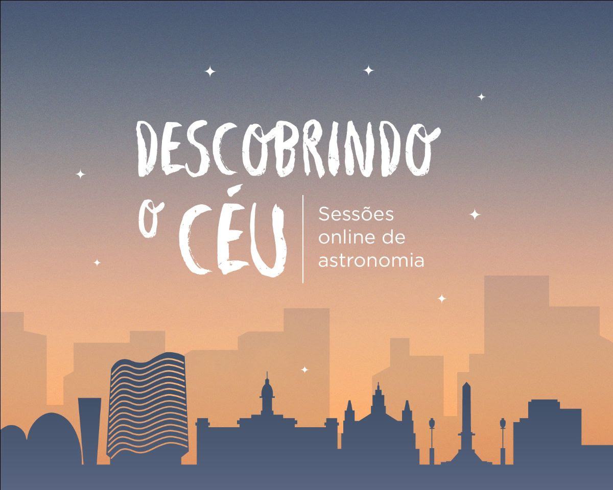 Descobrindo o Céu: Programação de Maio - Espaço do Conhecimento UFMG