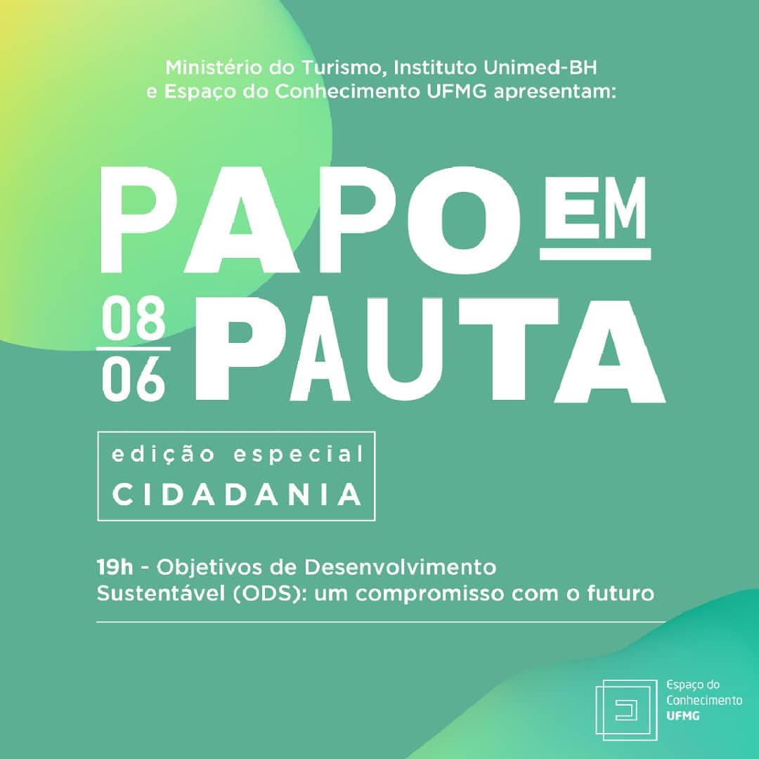 Projeto: "Papo em Pauta" - Espaço do Conhecimento UFMG