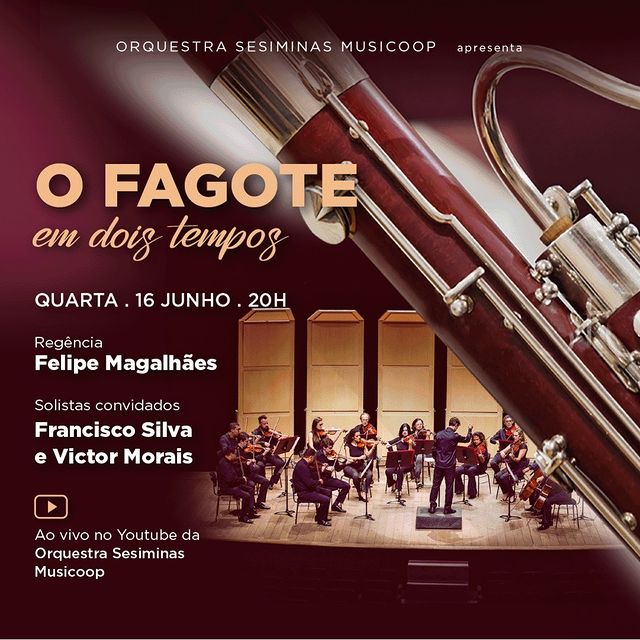  “O Fagote em dois tempos” - Orquestra Sesiminas Musicoop