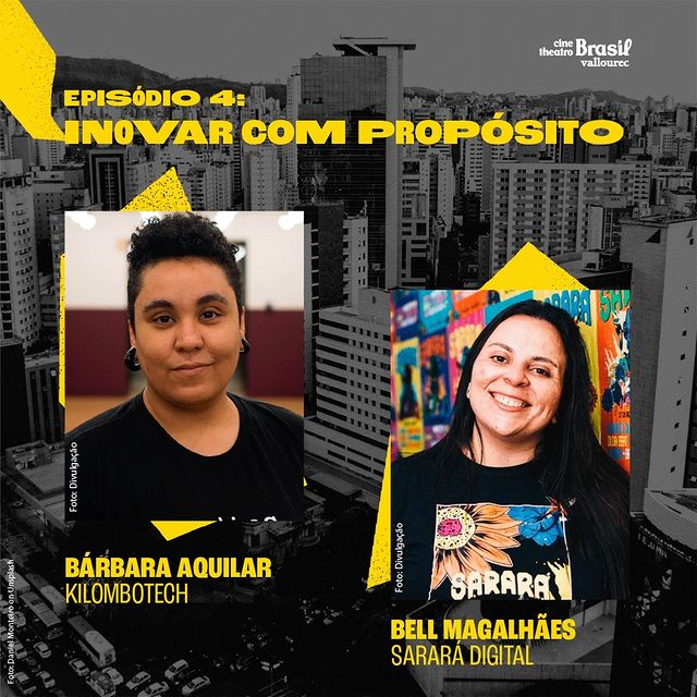 Reprodução: Instagram Diálogos Urbanos: Episódio 4 "Inovar com propósito" - Cine Theatro Brasil Vallourec