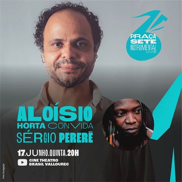 "Aloízio Horta convida Sérgio Pererê" - Praça Sete Instrumental