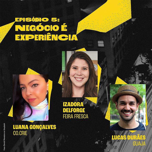 Reprodução: Instagram Diálogos Urbanos: Episódio 5 "Negócio é experiência" - Cine Theatro Brasil Vallourec