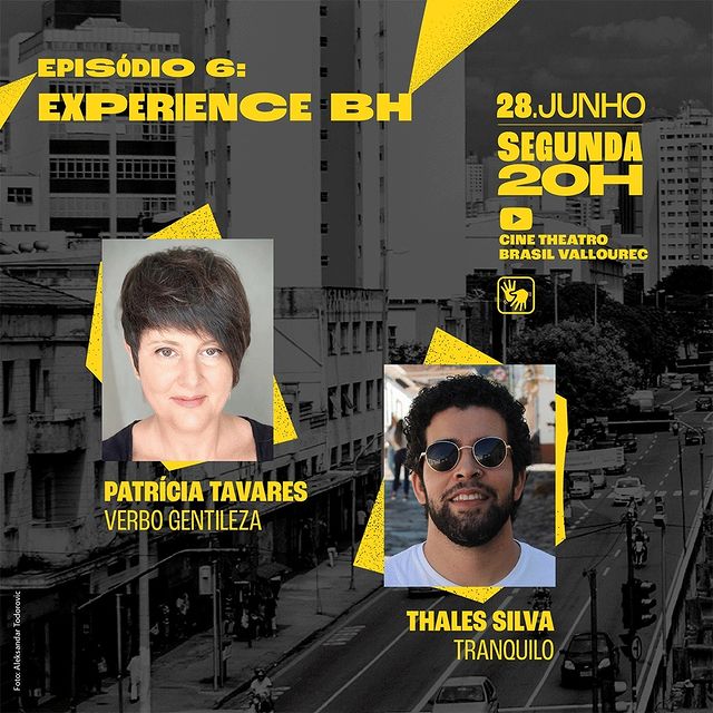 Reprodução: Instagram Diálogos Urbanos: Episódio 6 "Experience BH" - Cine Theatro Brasil Vallourec