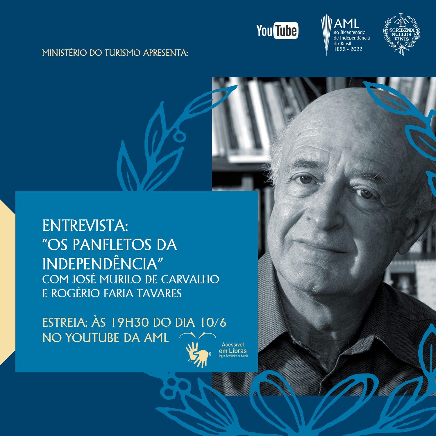 Entrevista: "Guerra Literária: Panfletos Da Independência (1820 - 1823), com José Murilo Carvalho - AML