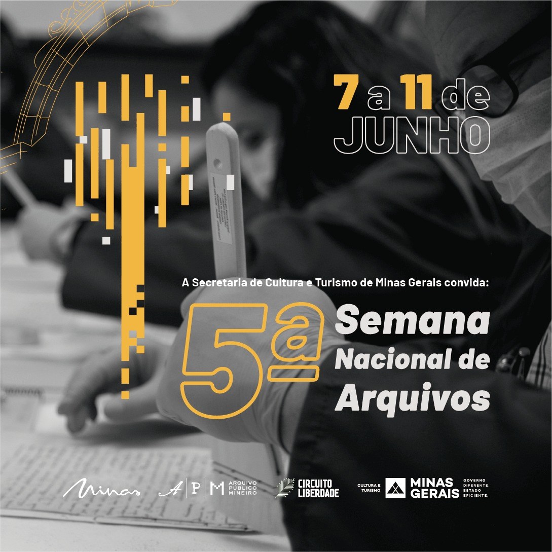 5ª Semana Nacional de Arquivos - Arquivo Público Mineiro