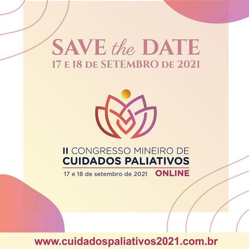 II Congresso Mineiro de Cuidados Paliativos ‘’Educar para Transformar ‘’2021 -Online