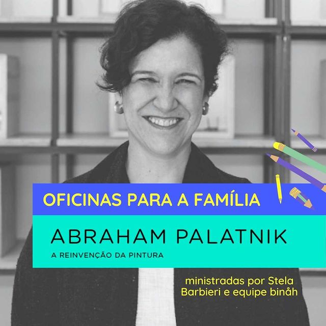 Abraham Palatnik – A reinvenção da pintura: "oficinas virtuais gratuitas para jovens e adultos"