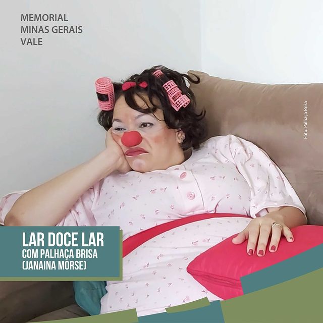 “Lar doce lar", com a palhaça Brisa" - Memorial Vale