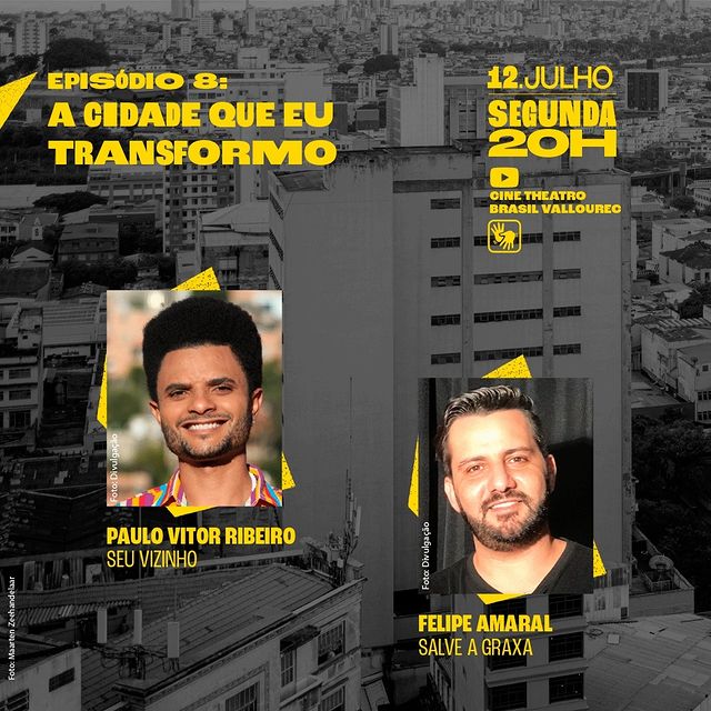 Diálogos Urbanos: Episódio 8 "A cidade que eu transformo" - Cine Theatro Brasil Vallourec