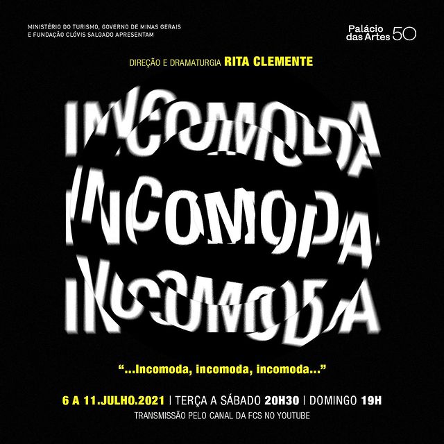 Peça "...Incomoda, incomoda, incomoda..." - FCS