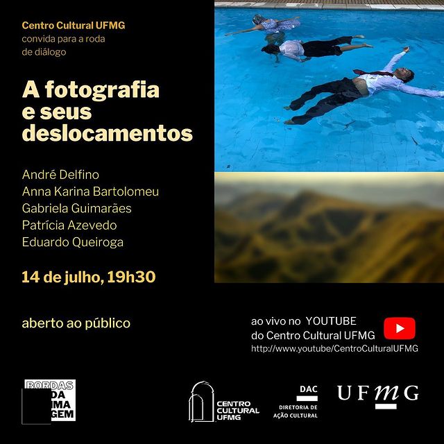 "A fotografia e seus deslocamentos" Roda de diálogo ao vivo - Centro Cultural UFMG