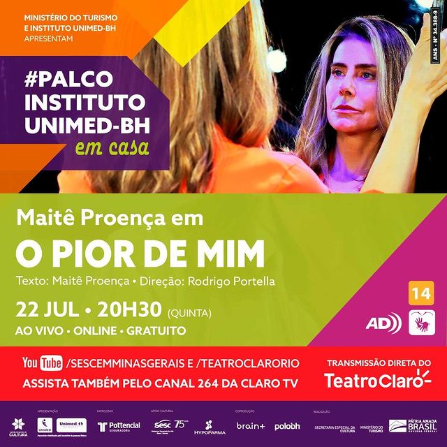 “PALCO INSTITUTO UNIMED-BH EM CASA” 2ª TEMPORADA Espetáculo: “O Pior de Mim”, com Maitê Proença