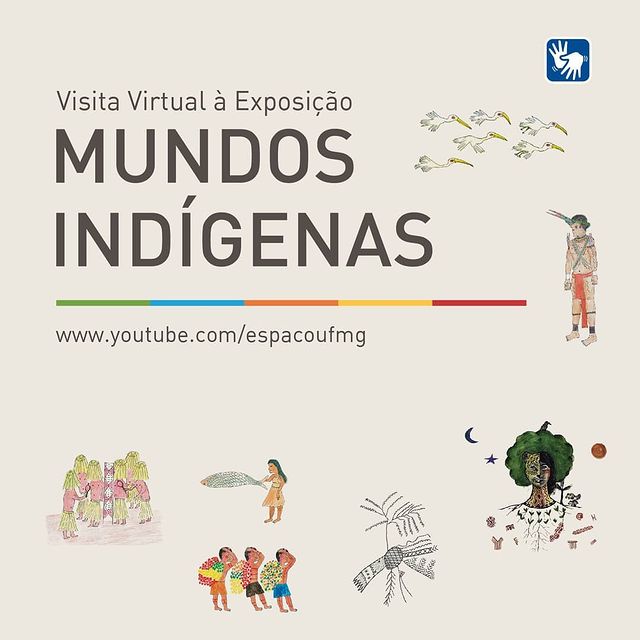 Visita Virtual à Exposição Mundos Indígenas: Libras - Espaço do Conhecimento