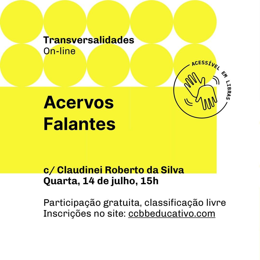 Transversalidades: Acervo Falante - CCBB BH