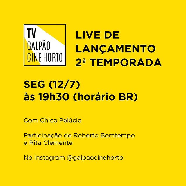 2ª Temporada TV Galpão Cine Horto