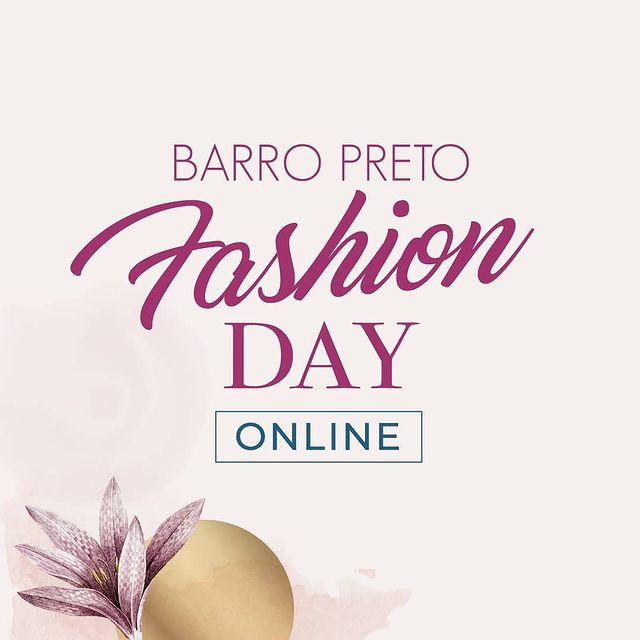 Barro Preto Fashion Day Online