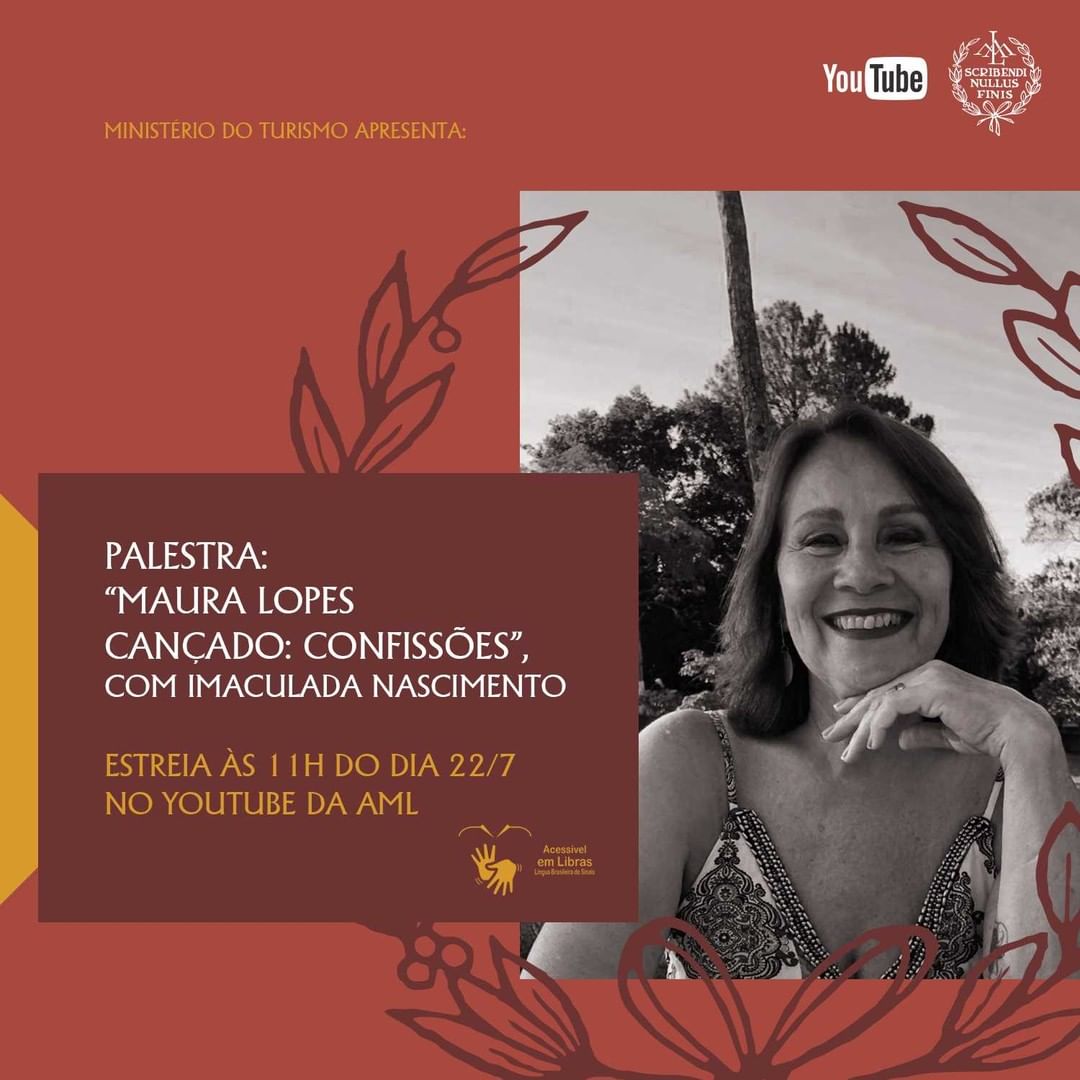 Palestra: “Maura Lopes Cançado: confissões”, com a professora Imaculada Nascimento - AML
