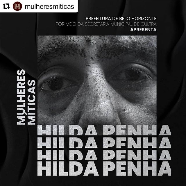 Divulgação/Instagram Mulheres Míticas: Hilda Penha - Sesc Palladium