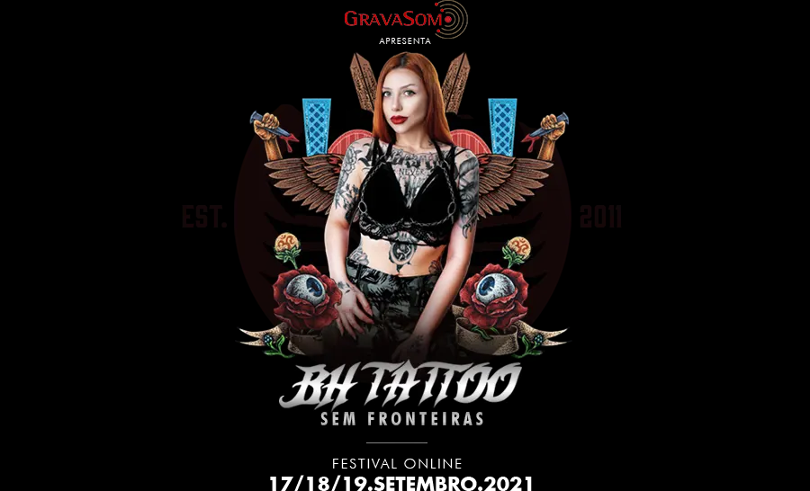 BH Tattoo Festival 2021 - Sem Fronteiras - Festival Online 