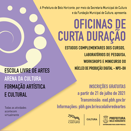 Escola Livre de Artes Arena da Cultura - Inscrições 2º semestre de 2021