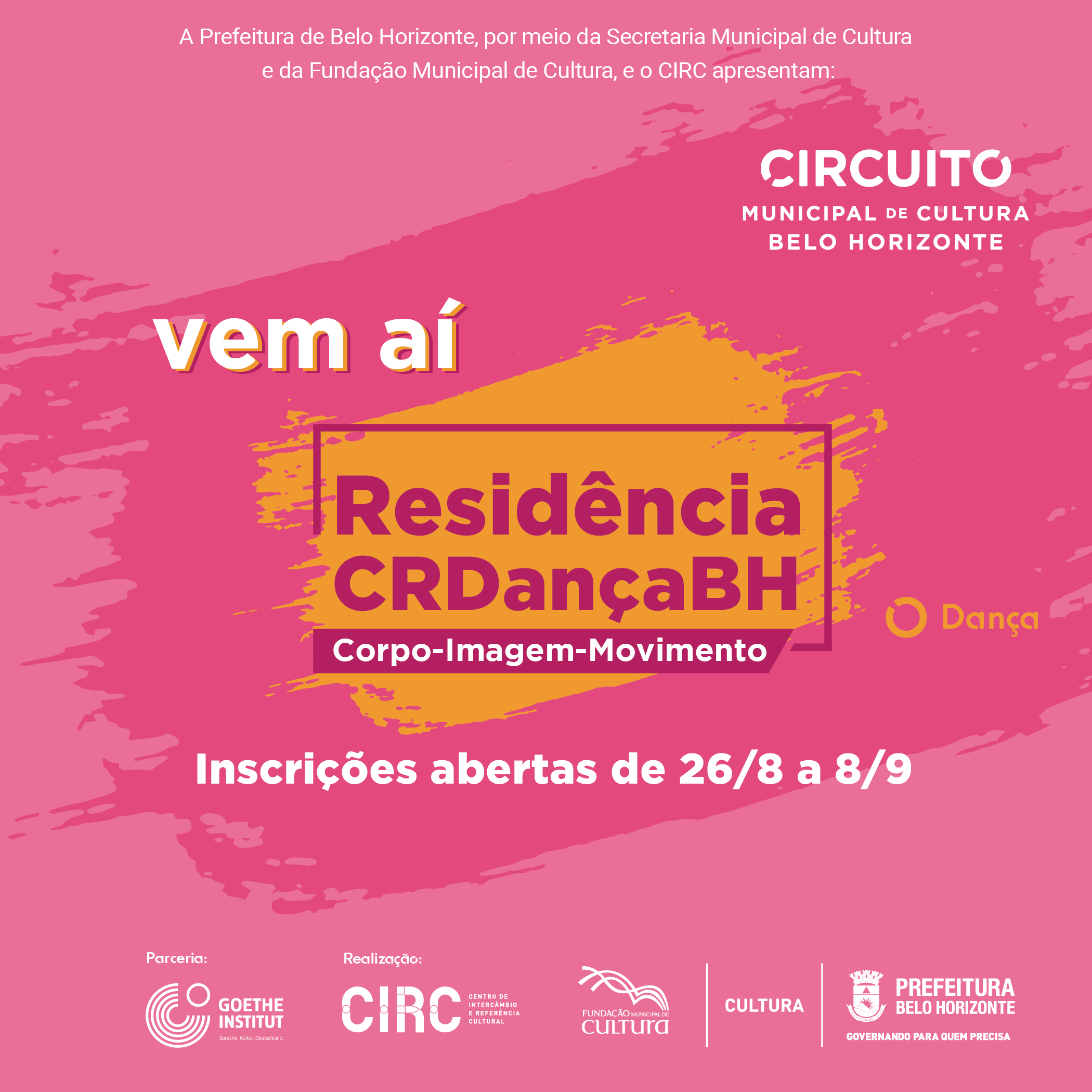Imagem com os dizeres VEM AÍ RESIDÊNCIA CRDANÇABH CORPO-IMAGEM-MOVIMENTO INSCRIÇÕES ABERTAS DE 26 DE AGOSTO A 8 DE SETEMBRO