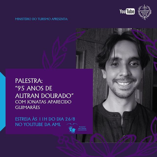 Palestra: “95 anos de Autran Dourado” com Jonatas Aparecido Guimarães - AML