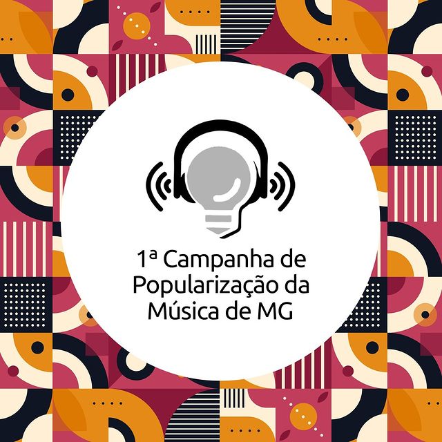 1ª Edição Campanha de Popularização da Música de MG