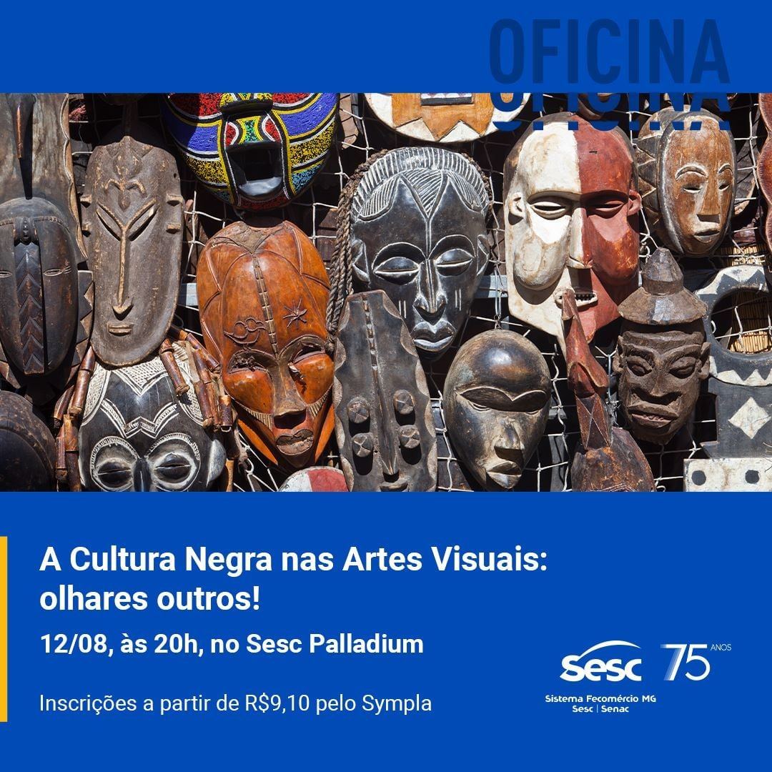 A Cultura Negra nas Artes Visuais - Sesc Palladium